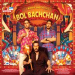 Bol Bachchan - Brijesh Shandilya Song Download