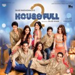 Housefull 2 - Brijesh Shandilya Song Download